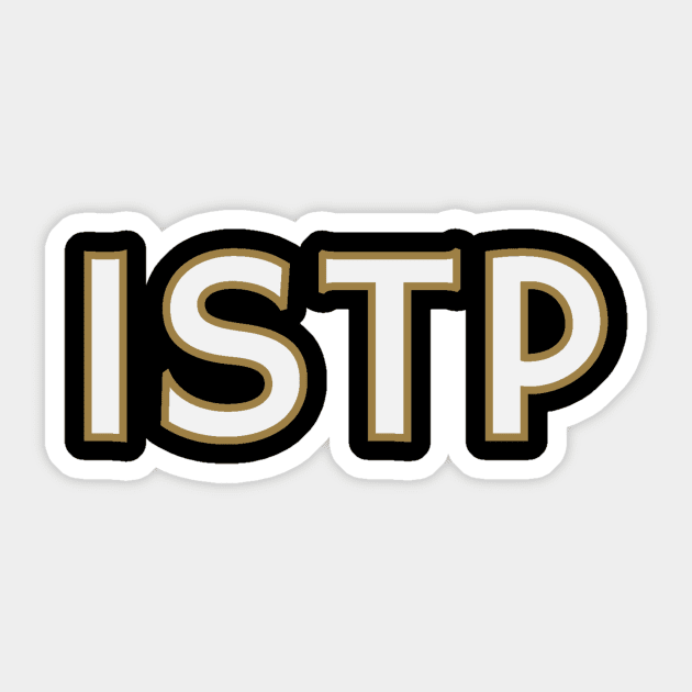 Myers Briggs Typography ISTP Sticker by calebfaires